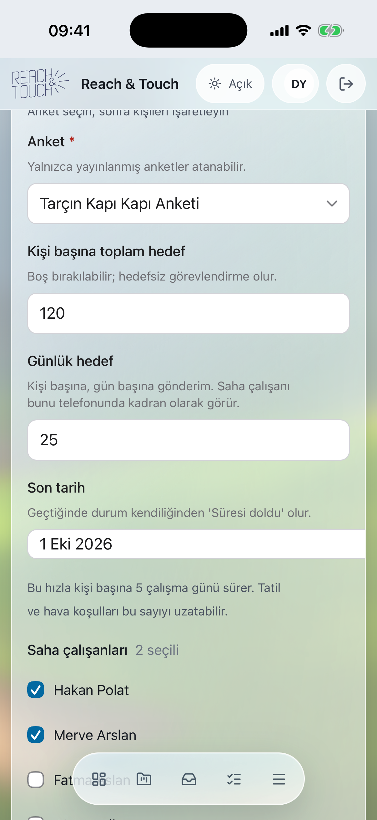 Anketi saha ekibine açma — D2D